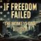 If Freedom Failed – Episode 10 –  The Monkeys Cage