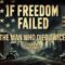 If Freedom Failed – Episode 22 – The Man Who Died Twice