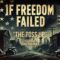 If Freedom Failed – Episode 25  – The Toss Up