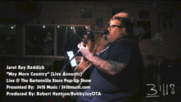 WatchOTA / BobbyJayOTA — Jaret Ray Reddick – “Way More Country” (Live Acoustic @ The Bartonville Feed Store)
