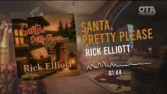 WatchOTA / BobbyJayOTA — Rick Elliott – Santa Pretty Please (Official Visualizer)