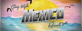 WatchOTA / BobbyJayOTA — Get Gary Kyle’s new single Mexico on March 6th!  Presave Today!