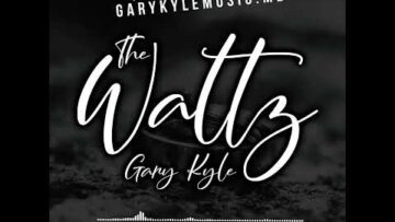 WatchOTA / BobbyJayOTA — Pre-Save The Waltz – By Gary Kyle – Today!
