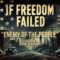 If Freedom Failed   Episode 14   Enemy Of The People