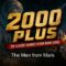 2000 Plus – The Men from Mars