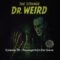 The Strange Dr. Weird – Episode 29   Revenge from the Grave