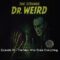 The Strange Dr. Weird – Episode 20   The Man Who Knew Everything